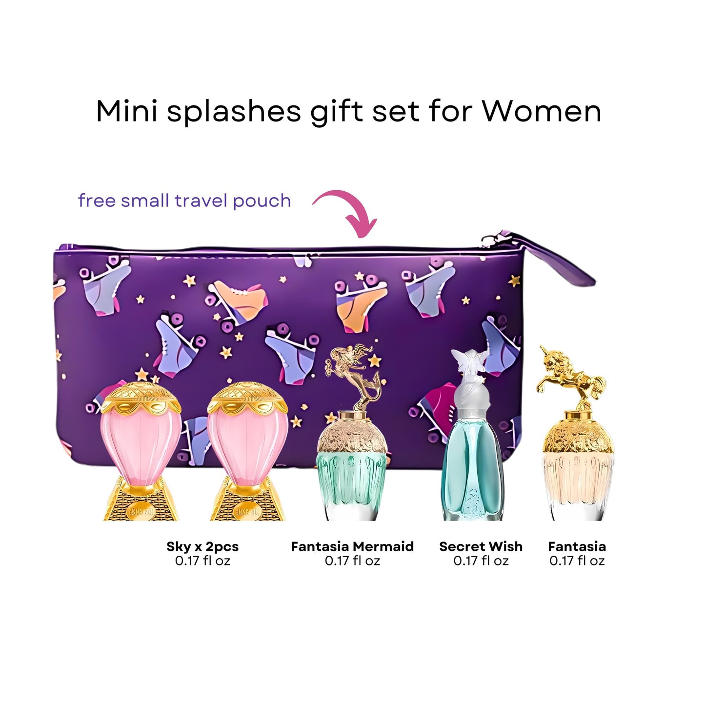 ANNA SUI 6 PC MINI SET FOR WOMEN: FANTASIA 0.17 EAU DE TOILETTE + FANTASIA MERMAID 0.17 EAU DE TOILETTE + SECRET WISH 0.17 EAU DE TOILETTE + 2 X SKY 0.17 EAU DE TOILETTE + POUCH