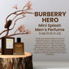 Burberry Hero EDP Mini Splash for Men 0.16 oz (5 ml) – Travel Size Designer Cologne, Woody Fragrance
